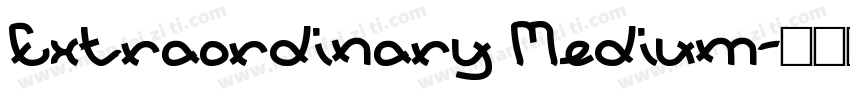 Extraordinary Medium字体转换